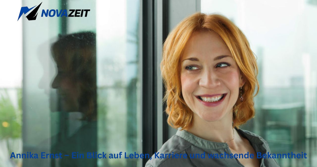 Annika Ernst – Ein Blick auf Leben, Karriere und wachsende Bekanntheit