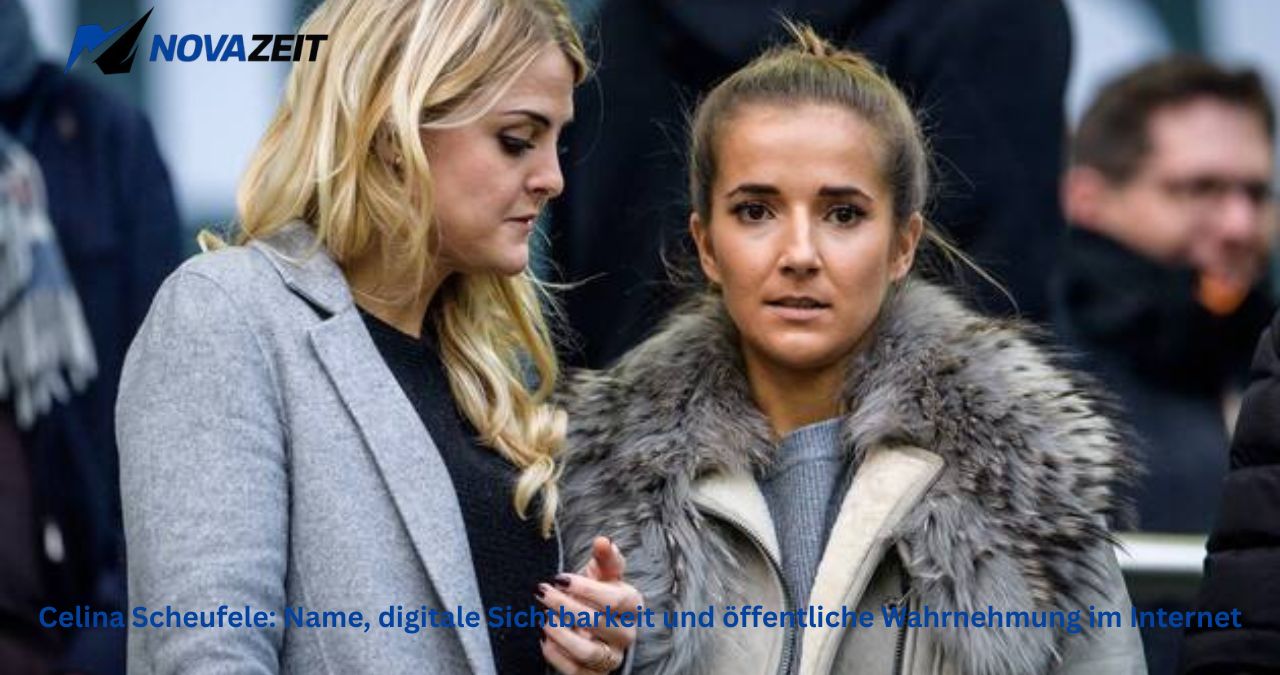 Celina Scheufele: Name, digitale Sichtbarkeit und öffentliche Wahrnehmung im Internet