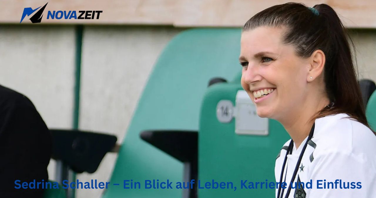 Sedrina Schaller – Ein Blick auf Leben, Karriere und Einfluss