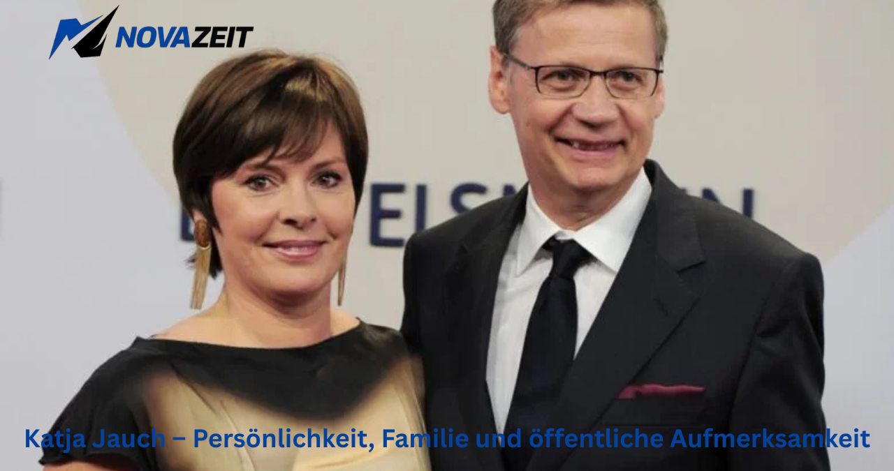 Katja Jauch – Persönlichkeit, Familie und öffentliche Aufmerksamkeit