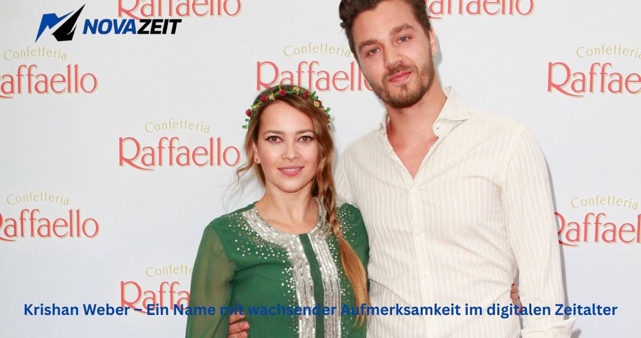 Krishan Weber – Ein Name mit wachsender Aufmerksamkeit im digitalen Zeitalter