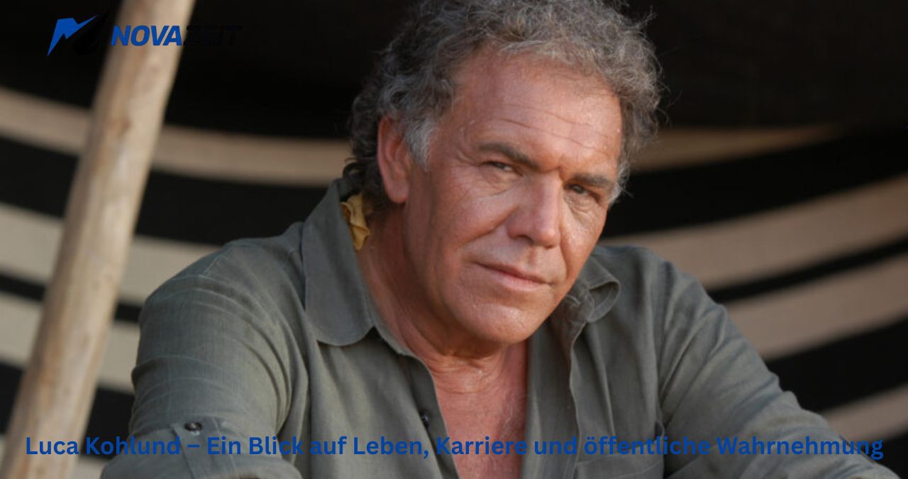 Luca Kohlund – Ein Blick auf Leben, Karriere und öffentliche Wahrnehmung
